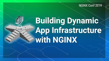 Building Dynamic App Infrastructure with NGINX