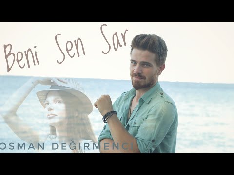 Osman Değirmenci - Beni Sen Sar (Official Video)