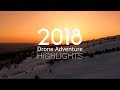 2018 Drone Adventure Highlights | The Vine Studios