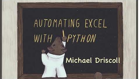 Hướng dẫn automation excel with python - tự động hóa excel với python
