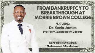 From $35M In Bankruptcy to Breakthrough at Morris Brown College