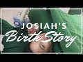 Josiah's Birth Story | Jamey Santiago