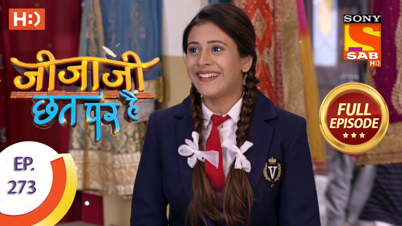 Jijaji Chhat Per Hai - Ep 273 - Full Episode - 21st January, 2019