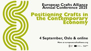 ECA Annual Conference 2025 | Positioning Crafts in the Contemporary Economy