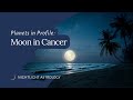 Planets in Profile: The Moon in Cancer