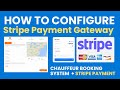 How to Configure Stripe Payment in Chauffeur Booking System | WordPress Plugin Tutorial 2025