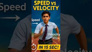 Speed vs Velocity | Class 9 Science | 15 Sec Concept Explained in Hinglish ⚡ #shorts