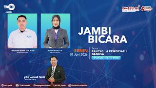 JAMBI BICARA (Edisi 1 Juni 2026) | Pancasila Pemersatu Bangsa#Pancasila#TVRI#MediaPemersatuBangsa