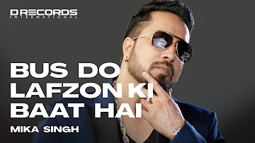 Bus Do Lafzon Ki Baat  ► Mika Singh | O Sanam Janeman | Valentine Special | DRecords