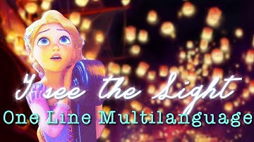 I see the Light || One Line Multilanguage