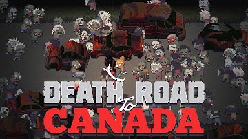 Death Road to Canada - Gameplay Android et iOS (iPhone / iPad) par KickMyGeek