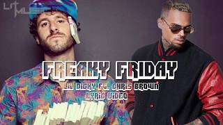 Lil Dicky - Freaky Friday ft  Chris Brown Lyric Video