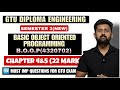 BASIC OBJECT ORIENTED PROGRAMMING CHAPTER 4&5 | MOST IMP QUESTIONS | GTU SEM 2 DIPLOMA ENGINEERING