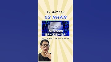 INTEL sẽ ra mắt CPU PC 52 nhân. #pc #pcgaming #intel #amd #cpu