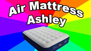 Who Is Air Mattress Ashley? The Origin And Meaning Of The Tik Tok Meme Explained