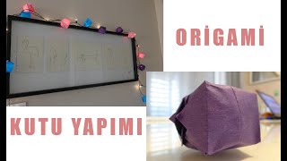 Kağıttan kutu nasıl yapılır (Origami box)
