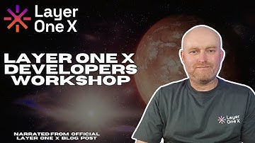 L1X Developers Workshop (1) L1X & Xtalk Overview - Narrated from Official L1X Blog