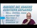 Hard #satreading Central Ideas: Highlighting Main Idea After Reading w/ Bluebook 7 Module 1 Q 10