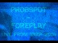 Probspot - Foreplay (Live From Ibiza 2004)