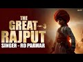 The great rajput 3 teaser  new rajputana song  rd parmar