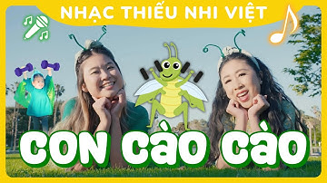 Bài Hát Thiếu Nhi | Con Cào Cào lời song ngữ Anh Việt | Bilingual Vietnamese Nursery Rhyme Song