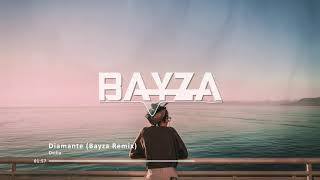 Otilia - Diamante (Bayza Remix)