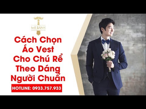 Video: Cách Chọn áo Sơ Mi Cho Chú Rể Trong đám Cưới