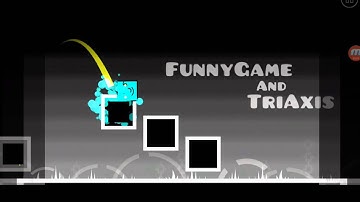 Geometry Dash(2.0)   Unity-Insane 8☆-By TriAxis and FunnyGame