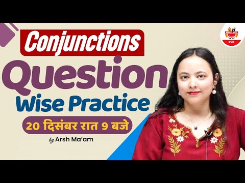 English | Conjunctions | Question Wise Practice | BY Arsh Ma'am #abhinaymaths