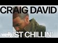 Craig david  just chillin official audio