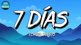 🎵 [Reggaeton] Romeo Santos - 7 Días || Shakira, Dalex, Rich Music (Mix Letra)