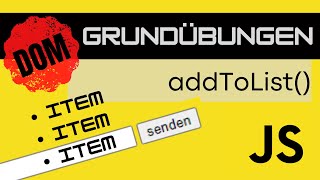 JavaScript - addToList() - [DOM Manipulation Basic Exercises]