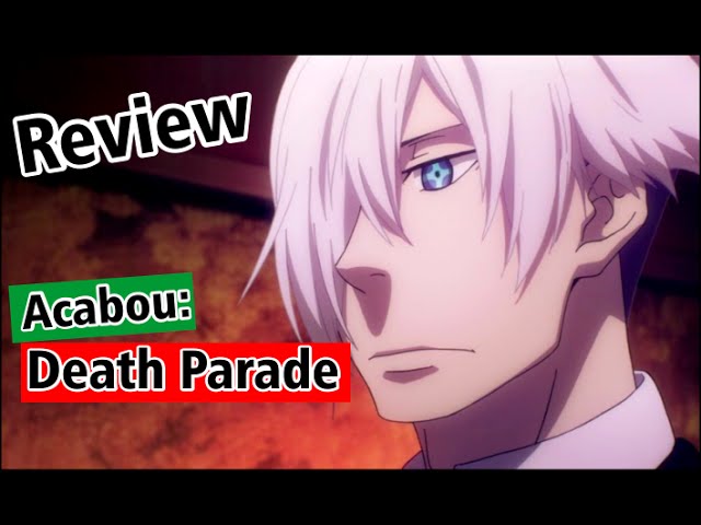 DEATH PARADE – UM ANIME INCRÍVEL E POUCO COMENTADO 