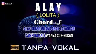 Karaoke Alay - Lolita (Tanpa Vokal)