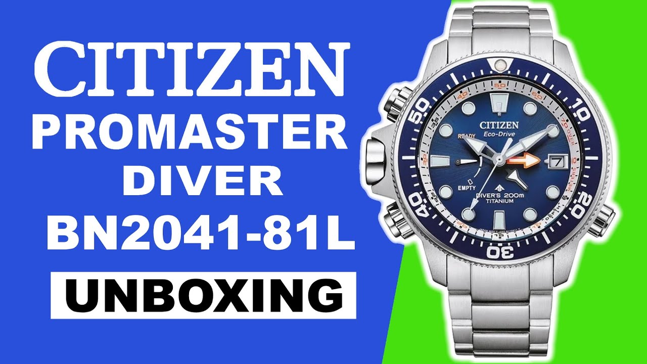 Citizen Eco-Drive Promaster Diver BN2041-81L Unboxing - YouTube