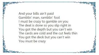 Bonnie Raitt - Gamblin&#39; Man Lyrics