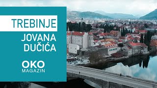 Oko magazin: Trebinje Jovana Dučića