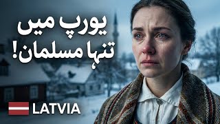 Is Latvia the Most Difficult Place to Practice Islam History of Islam