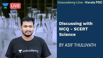 Chemistry | Discussing with MCQ - SCERT Science | P - 3 | Kerala PSC | Asif Thuluvath