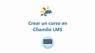 Crear un curso en Chamilo LMS