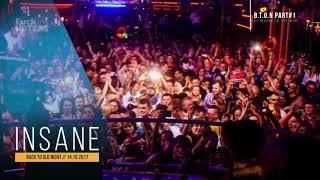 B.T.O.N EKWADOR MANIECZKI || 14/10/2017 || DJ INSANE LIVE MIX || PART#1