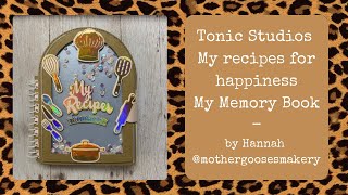 Tonic Studios My recipes for happiness memory book - March Madness