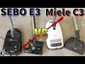 SEBO E3 VS Miele C3 Canister Vacuum Cleaner Comparison