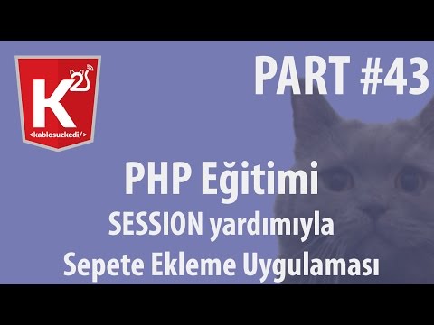 PHP Eğitim Part 43 SESSION Ile Sepete Ekleme Uygulaması