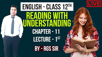 Reading With Understanding | Ch11|  L1 | By RGS Sir | NIOS पाठशाला |NIOS Board | English |Class 12th