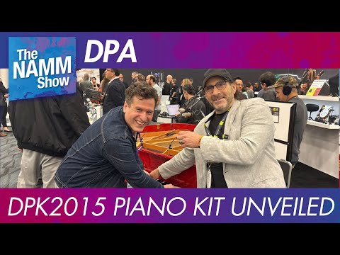 DPA Unveils DPK2015 Piano Kit NAMM 2026 