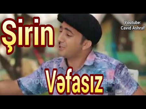 Şirin- Vefasız |Bozbash Pictures \