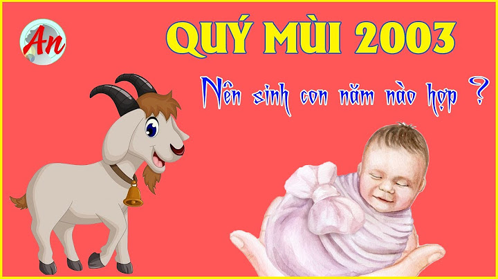 Con gái sinh nắm 2003 1 7 cao bao nhiêu năm 2024