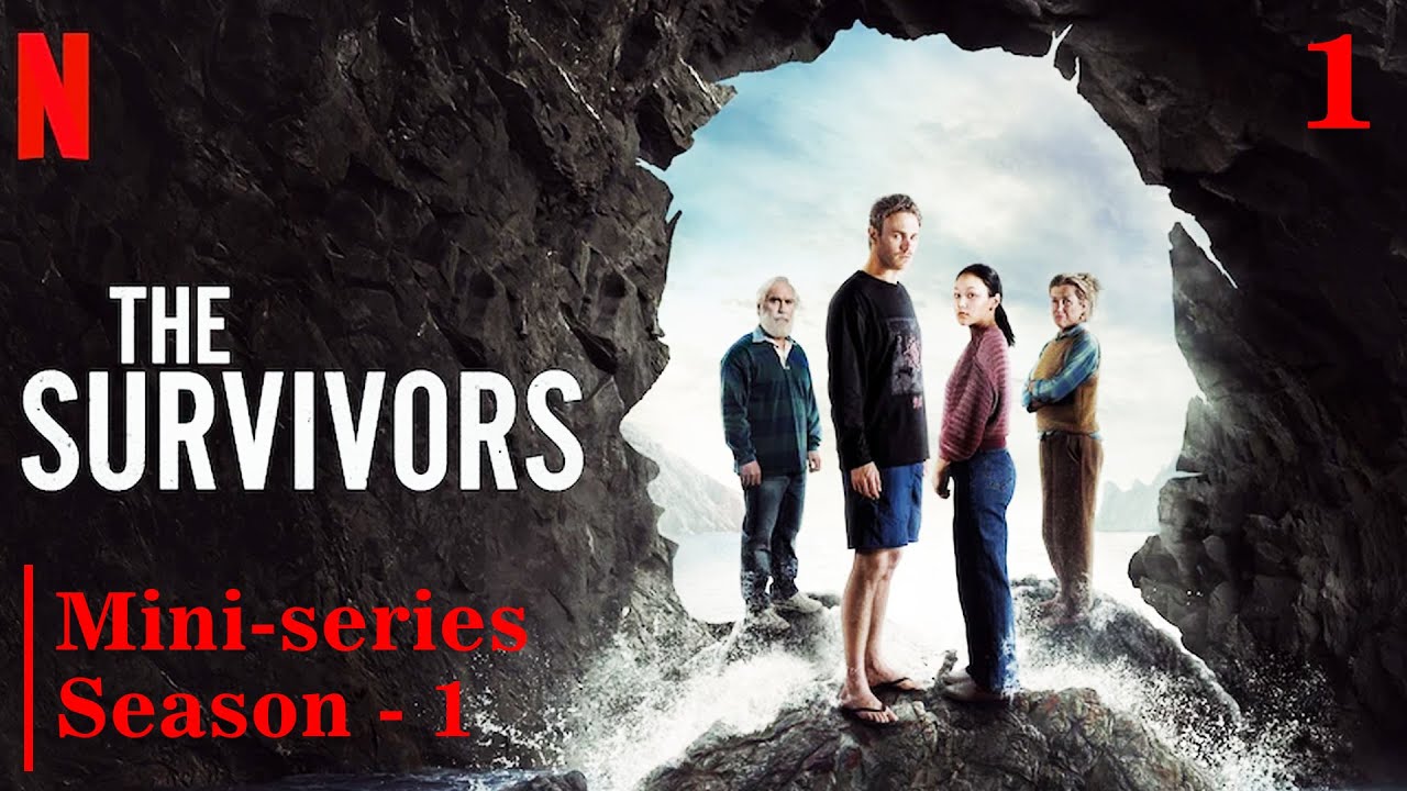 The survivors | Mini - series | Season - 1 | Netflix | Preview |