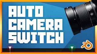 Switch Between Cameras Automatically in Blender screenshot 1